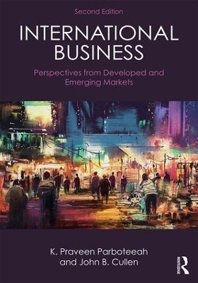 International Business - K. Praveen Parboteeah, John B. Cullen