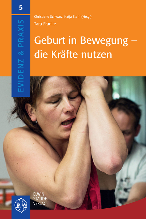 Geburt in Bewegung - Tara Franke