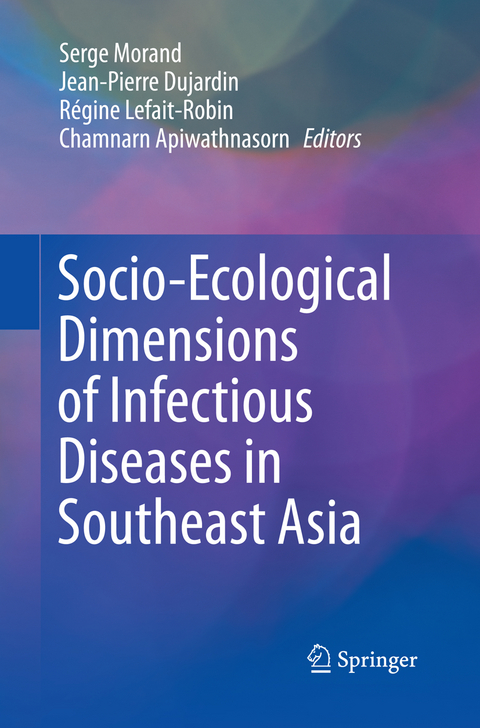 Socio-Ecological Dimensions of Infectious Diseases in Southeast Asia - 
