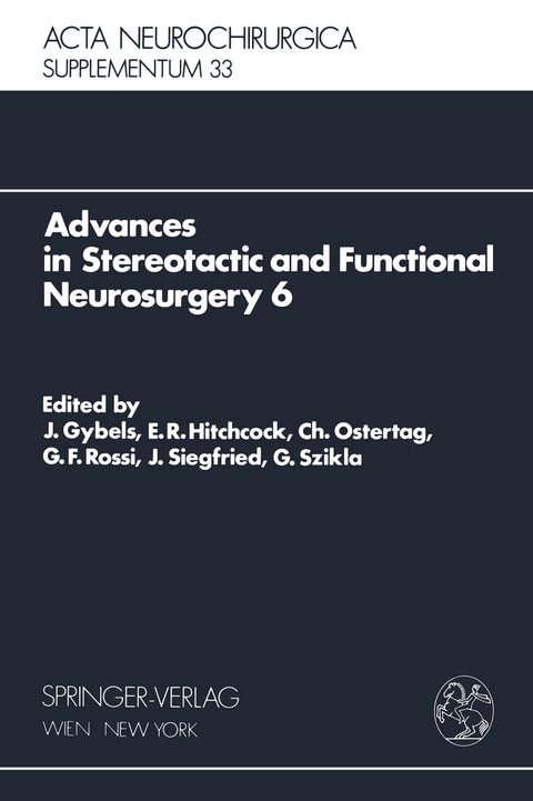 Advances in Stereotactic and Functional Neurosurgery 6 - 