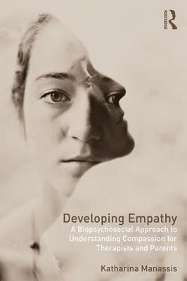 Developing Empathy - Katharina Manassis