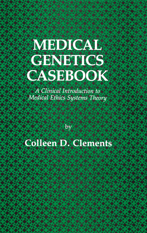 Medical Genetics Casebook - Colleen D. Clements