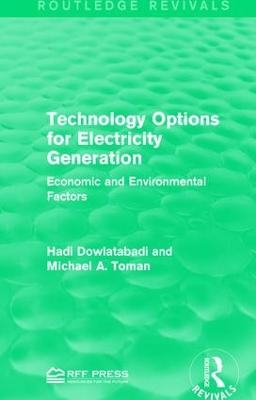 Technology Options for Electricity Generation - Hadi Dowlatabadi, Michael A. Toman