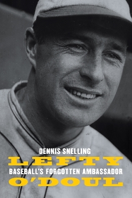 Lefty O'Doul - Dennis Snelling
