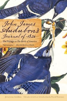 John James Audubon's Journal of 1826 - John James Audubon