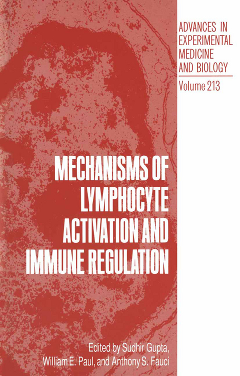 Mechanisms of Lymphocyte Activation and Immune Regulation - Sudhir Gupta, William E. Paul, Anthony Fauci