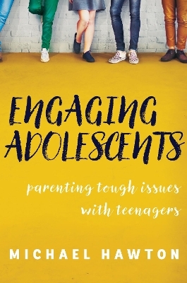 Engaging Adolescents - Michael Hawton