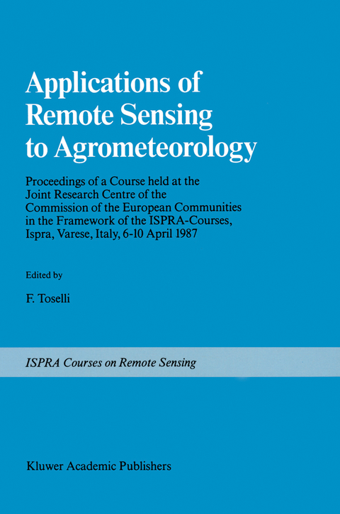 Applications of Remote Sensing to Agrometeorology - 