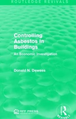 Controlling Asbestos in Buildings - Donald N. Dewees