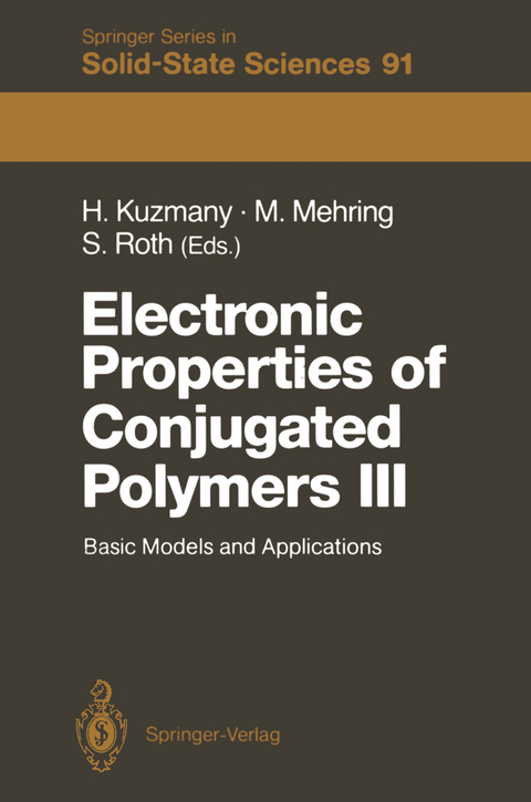 Electronic Properties of Conjugated Polymers III - 