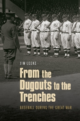 From the Dugouts to the Trenches - Jim Leeke