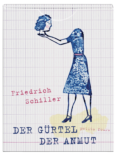 Der Gürtel der Anmut - Friedrich Schiller