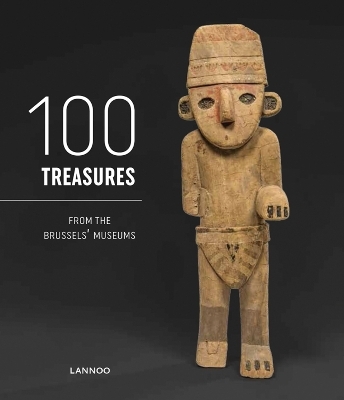 100 Treasures from the Brussels Museums -  Brussels Museum Council