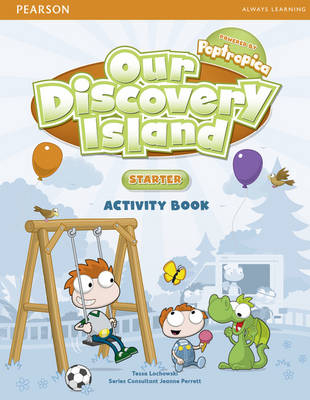 Our Discovery Island Starter Activity Book for Pack - Tessa Lochowski