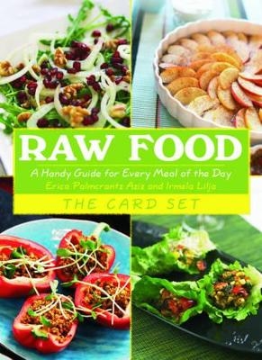 Raw Food: The Card Set - Erica Palmcrantz Aziz, Irmela Lilja