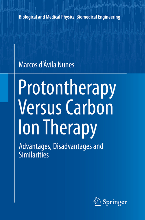 Protontherapy Versus Carbon Ion Therapy - Marcos d’Ávila Nunes