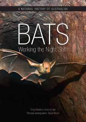 A Natural History of Australian Bats - Steve Parish, Greg Richards, Les Hall