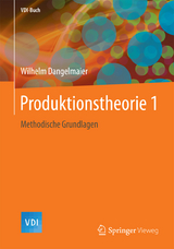 Produktionstheorie 1 - Wilhelm Dangelmaier