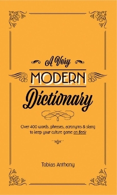 A Very Modern Dictionary - Tobias Anthony