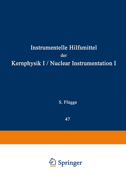 Nuclear Instrumentation I / Instrumentelle Hilfsmittel der Kernphysik I - 