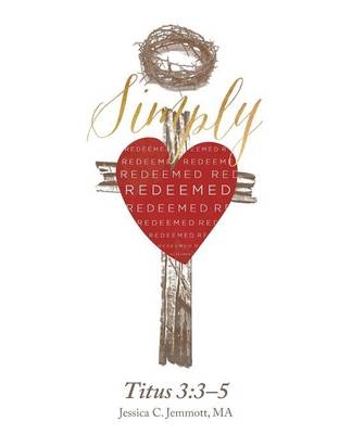 Simply Redeemed - Ma Jessica C Jemmott