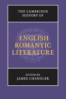 The Cambridge History of English Romantic Literature - 