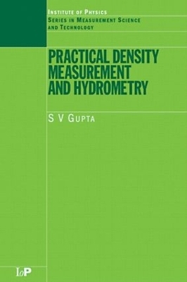 Practical Density Measurement and Hydrometry - S.V Gupta