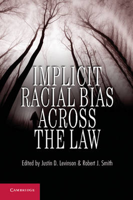 Implicit Racial Bias across the Law - 