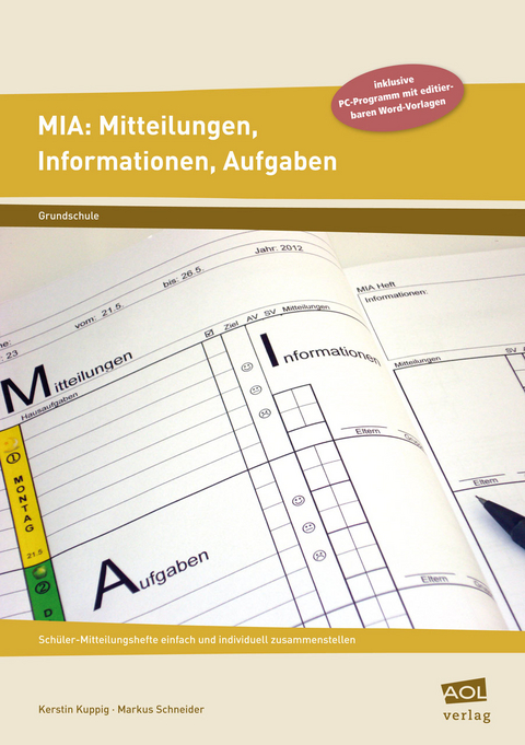MIA: Mitteilungen, Informationen, Aufgaben (GS) - Markus Schneider, Kerstin Kuppig