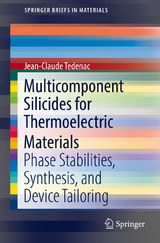 Multicomponent Silicides for Thermoelectric Materials - Jean-Claude Tedenac