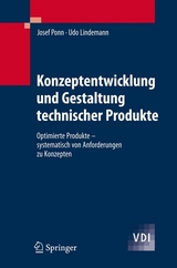 Konzeptentwicklung und Gestaltung technischer Produkte - Josef Ponn, Udo Lindemann