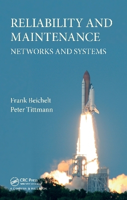 Reliability and Maintenance - Frank Beichelt, Peter Tittmann