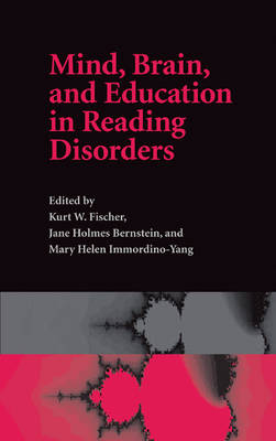 Mind, Brain, and Education in Reading Disorders - 
