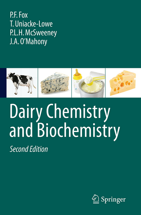 Dairy Chemistry and Biochemistry - P. F. Fox, T. Uniacke-Lowe, P. L. H. McSweeney, J. A. O'Mahony