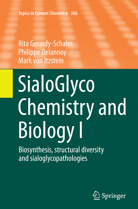SialoGlyco Chemistry and Biology I - Rita Gerardy-Schahn, Philippe Delannoy, Mark von Itzstein