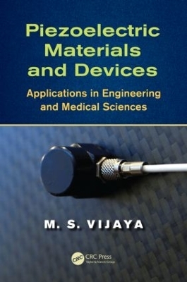 Piezoelectric Materials and Devices - M. S. Vijaya