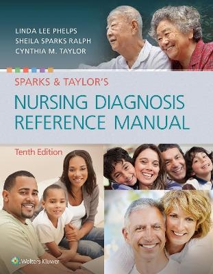 Sparks & Taylor's Nursing Diagnosis Reference Manual - Linda Phelps