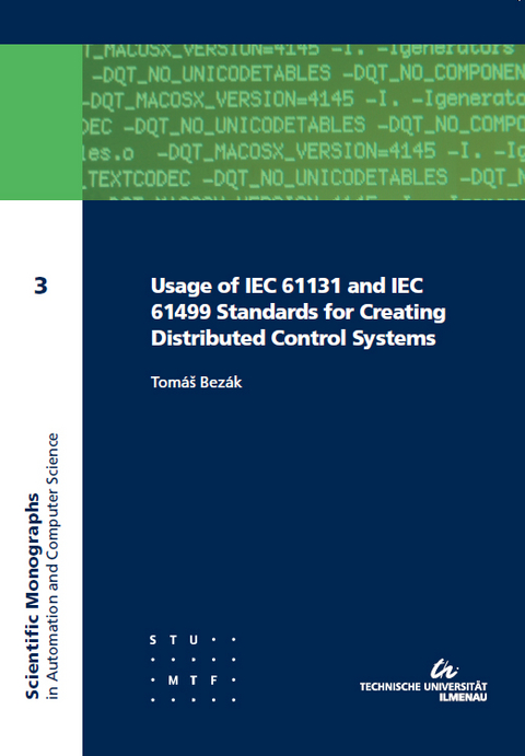 Usage of IEC 61131 and IEC 61499 Standards for Creating Distributed Control Systems - Tomáš Bezák