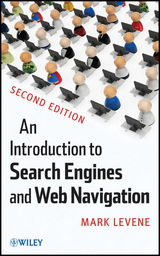 Introduction to Search Engines and Web Navigation -  Mark Levene