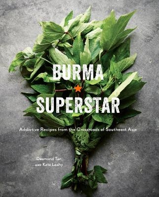 Burma Superstar - Desmond Tan, Kate Leahy