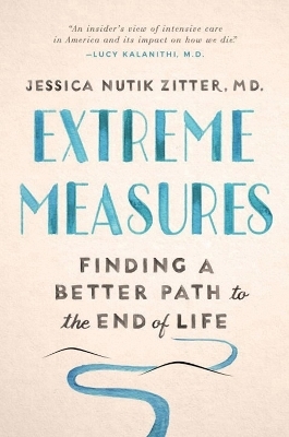 Extreme Measures - Jessica Nutik Zitter