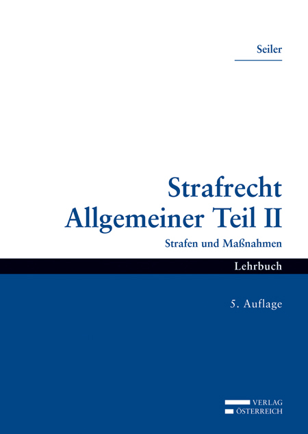 Strafrecht Allgemeiner Teil II - Stefan Seiler