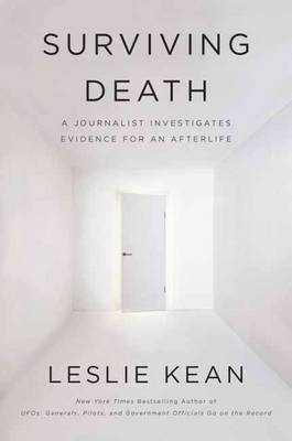 Surviving Death - Leslie Kean