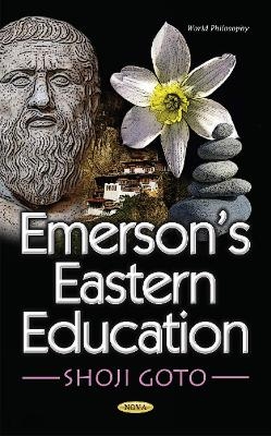 Emersons Eastern Education - Shoji Goto