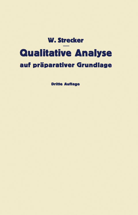 Qualitative Analyse auf präparativer Grundlage - W. Strecker