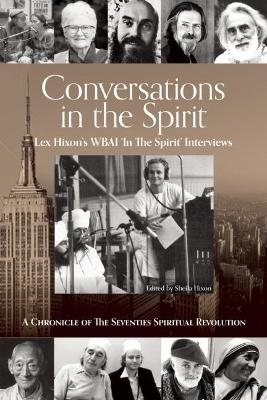 Conversations in the Spirit - Lex Hixon