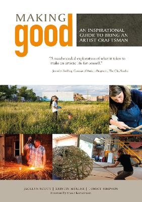 Making Good - Jacklyn Scott, Kristin Müller, Tommy Simpson