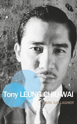 Tony Leung Chiu-Wai - Mark Gallagher