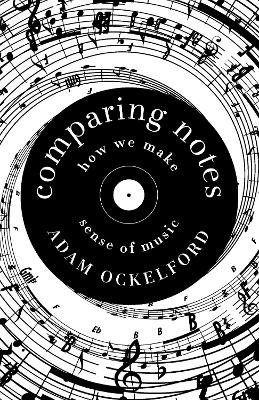 Comparing Notes - Adam Ockelford