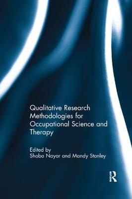 Qualitative Research Methodologies for Occupational Science and Therapy - 
